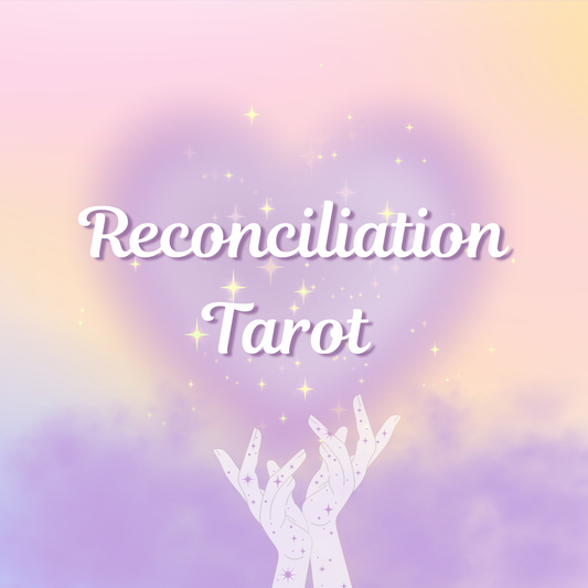 Reconciliation Tarot Reading