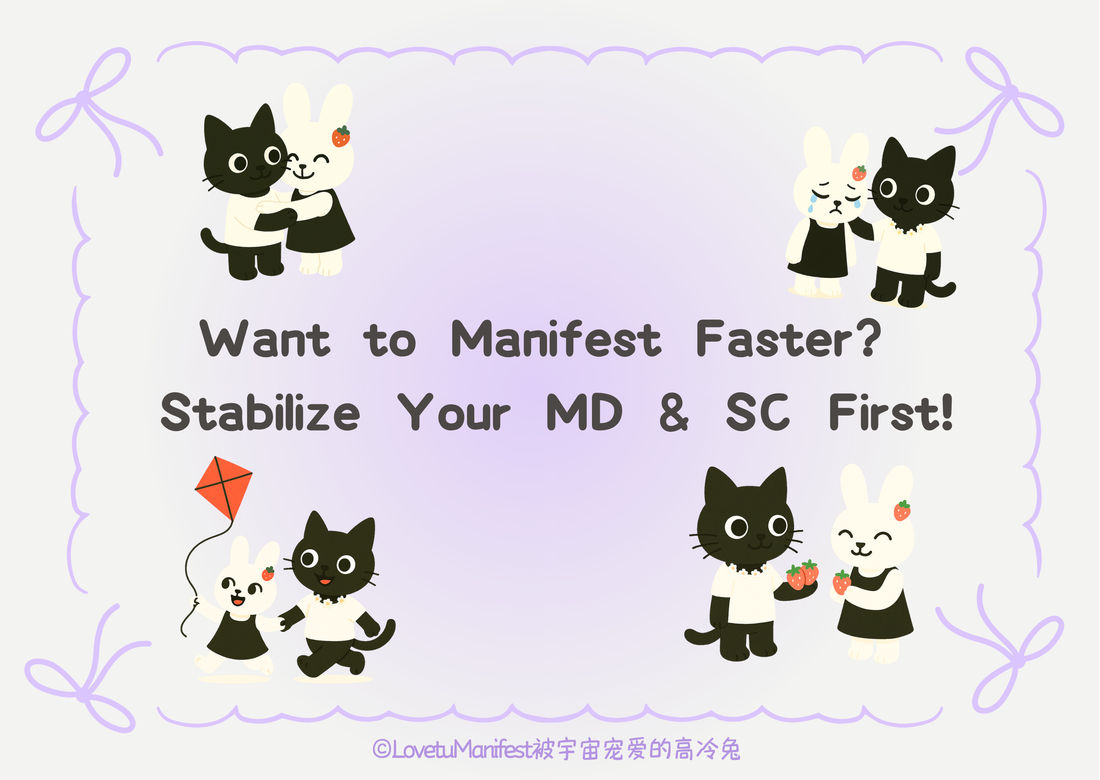 Want to Manifest Faster? Stabilize Your MD & SC First!