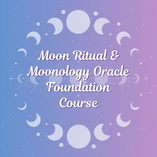 Moon Ritual & Moonology Oracle Foundation Course