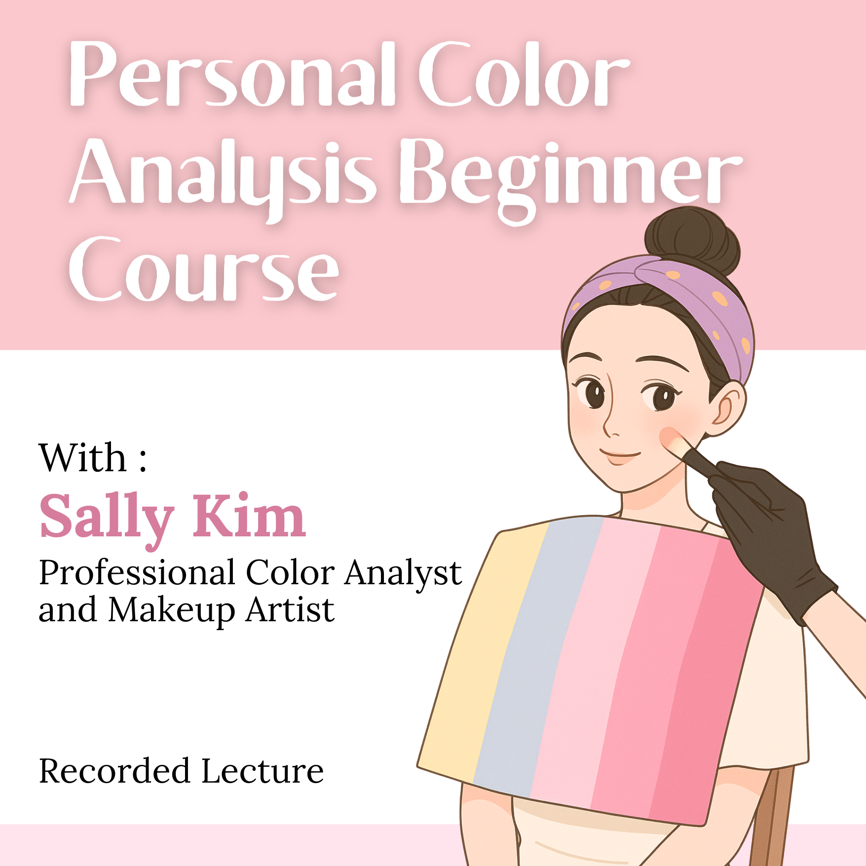 Personal Color Analysis Beginner Course – Metanoia